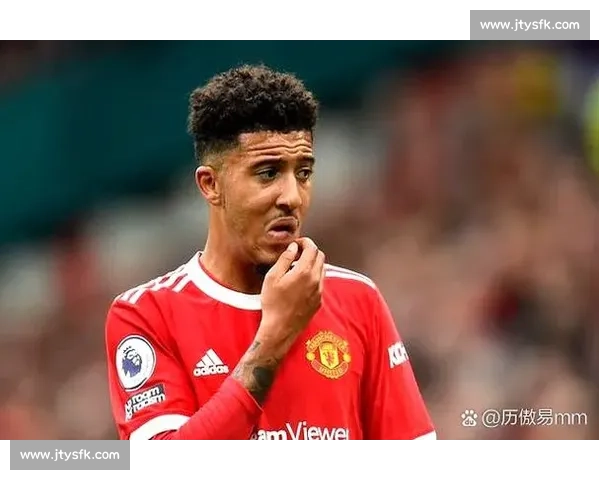 曼联急售桑乔！那不勒斯、米兰、维拉加入争夺，高薪成最大障碍